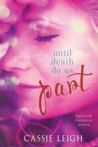 Until Death Do Us Part