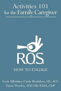 Activities 101 for the Family Caregiver