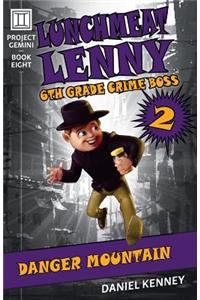 Lunchmeat Lenny 2