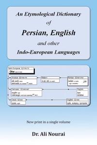 An Etymological Dictionary of Persian, English and Other Indo-European Languages