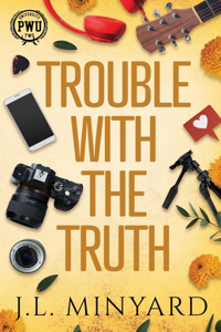 Trouble With the Truth