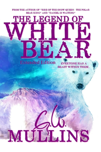 Legend Of White Bear (Extended Edition)