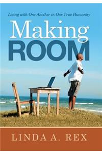 Making Room