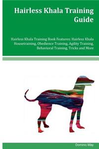 Hairless Khala Training Guide Hairless Khala Training Book Features