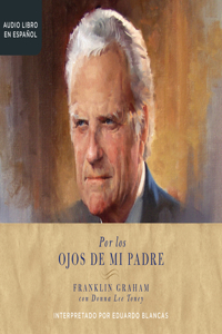 Por Los Ojos de Mi Padre
