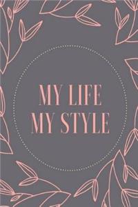 My Life, My Style