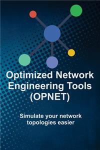 (OPNET) Optimized Network Engineering Tools