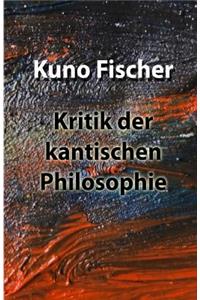 Kritik der kantischen Philosophie