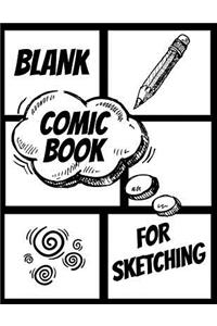 Blank Comic Book For Sketching