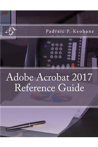 Adobe Acrobat 2017 Reference Guide