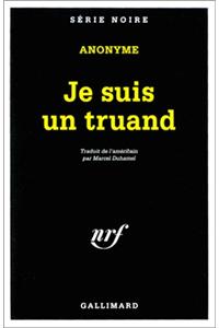 Je Suis Un Truand