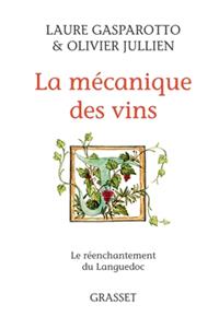 La mécanique des vins