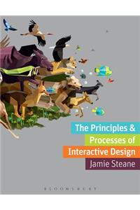 The Principles and Processes of Interactive Design