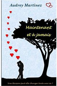 Maintenant Et ? Jamais