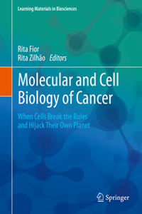 Molecular and Cell Biology of Cancer