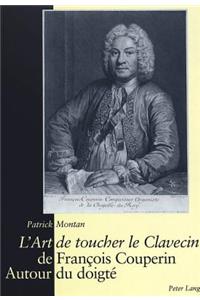 «L'art de Toucher Le Clavecin» de Francois Couperin
