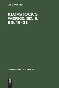 Klopstock's Werke, Bd. 9: Bg. 16-28: Bg. 16-28