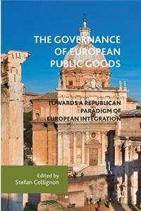 The Governance of European Public Goods
