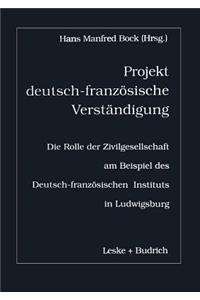 Projekt Deutsch-Französische Verständigung