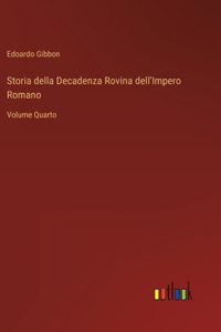 Storia della Decadenza Rovina dell'Impero Romano