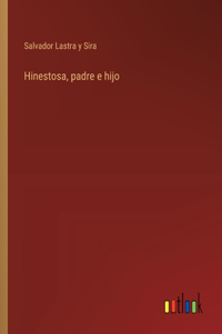 Hinestosa, padre e hijo
