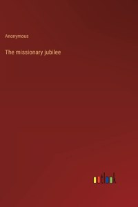 missionary jubilee