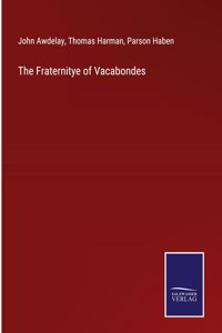 Fraternitye of Vacabondes