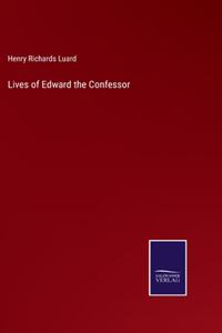 Lives of Edward the Confessor