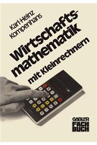 Wirtschaftsmathematik Mit Kleinrechnern