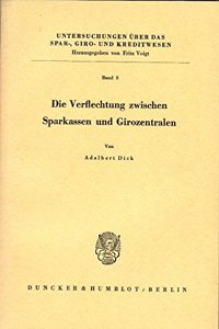 Die Verflechtung Zwischen Sparkassen Und Girozentralen