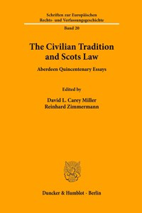 Civilian Tradition and Scots Law