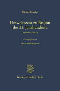 Umweltrecht Zu Beginn Des 21. Jahrhunderts