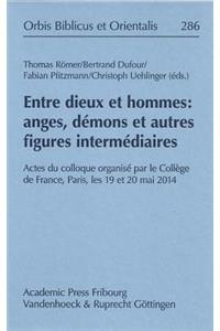 Entre Dieux Et Hommes