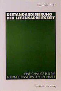 Destandardisierung Der Lebensarbeitszeit