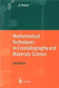Mathematical Techniques in Crystallography and Materials Science