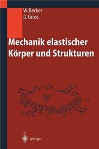 Mechanik elastischer Körper und Strukturen