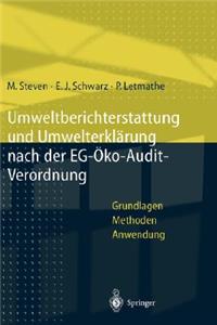 Umweltberichterstattung und Umwelterklärung nach der EG-Ökoaudit-Verordnung