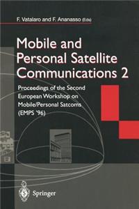 Mobile and Personal Satellite Communications 2