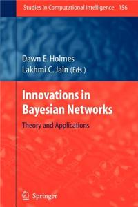 Innovations in Bayesian Networks