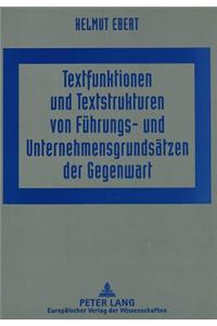 Textfunktionen und Textstrukturen von Fuehrungs- und Unternehmensgrundsaetzen der Gegenwart