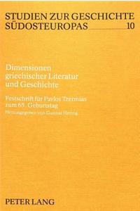 Dimensionen griechischer Literatur und Geschichte