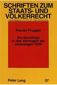 Die Nachfolge in das Vermoegen der ehemaligen DDR: Ein Beitrag Zu Art. 21 Ff Einigungsvertrag Unter Besonderer Beruecksichtigung Der Firma F.C. Gerlach Des Bereichs Kommerzielle Koordinierung