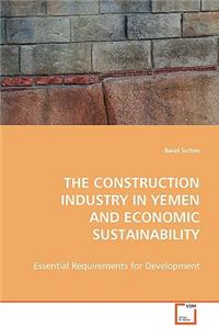 The Construction Industry in Yemen and Economic Sustainability