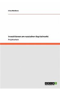 Investitionen am russischen Kapitalmarkt
