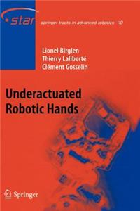 Underactuated Robotic Hands