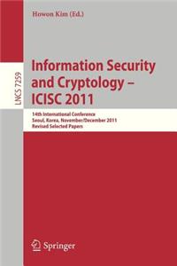 Information Security and Cryptology - Icisc 2011