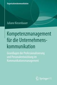 Kompetenzmanagement Für Die Unternehmenskommunikation