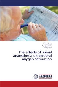 effects of spinal anaesthesia on cerebral oxygen saturation
