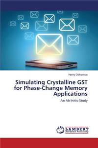 Simulating Crystalline GST for Phase-Change Memory Applications