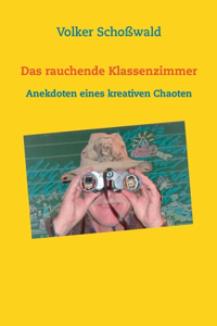 rauchende Klassenzimmer